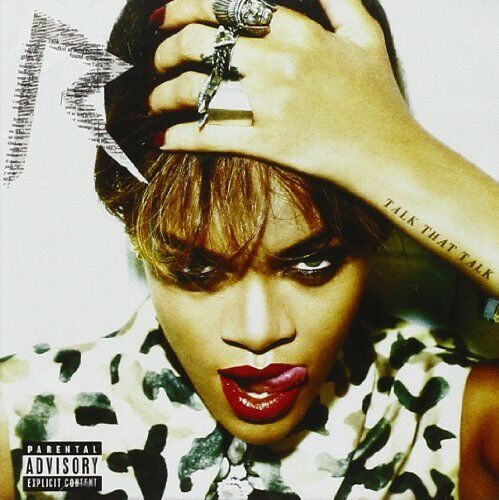 Rihanna talk that - -,