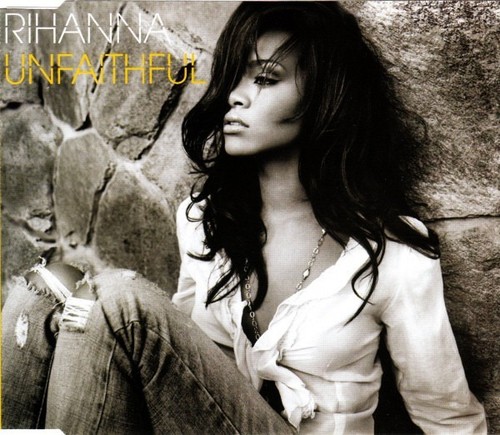 Rihanna unfaithful - rihanna,