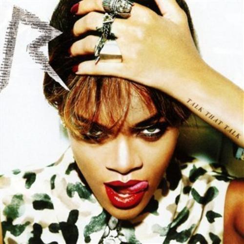Rihanna talk that - rihanna-talk,