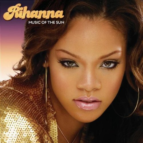 Rihanna music the sun - :, of