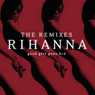 Rihanna good girl - rihanna:, bad